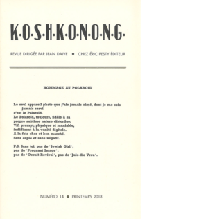 K.O.S.H.K.O.N.O.N.G n°14 juin 2018 15,5 x 24 cm, 24 p., 11 € isbn : 978-2-917786-53-6