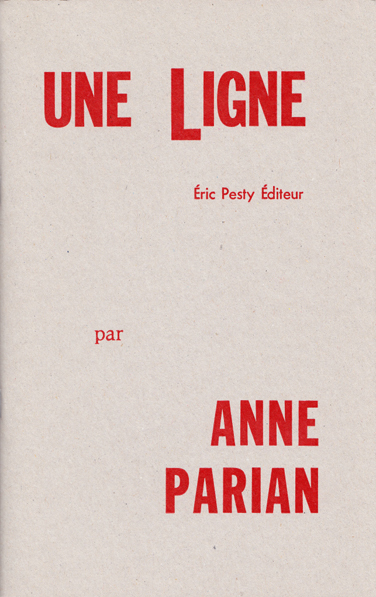 de Anne Parian 2008 14 x 22 cm, 32 p., 9 € isbn : 978-2-9524961-9-3